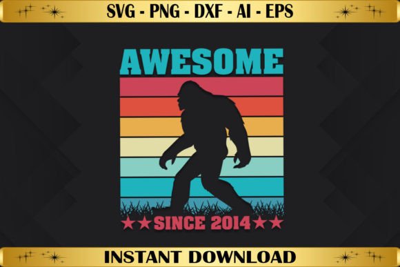 Awesome Since 2014 Vintage Bigfoot Graphics