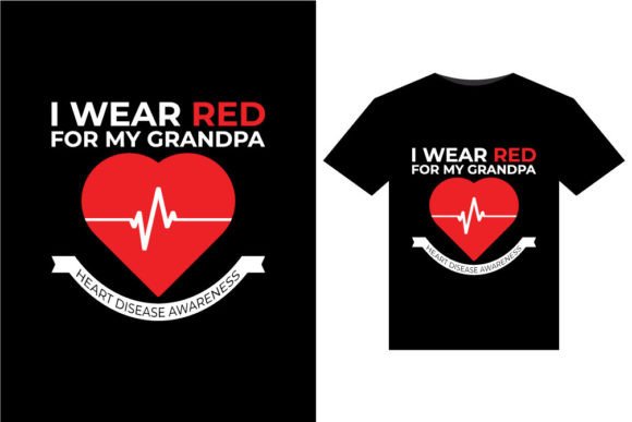 I Wear Red for My Grandpa: Graphics & T-Shirt Designs