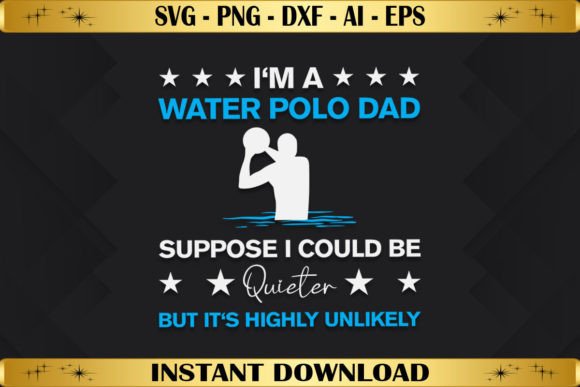 I’m a Water Polo Dad—I Suppose I Could