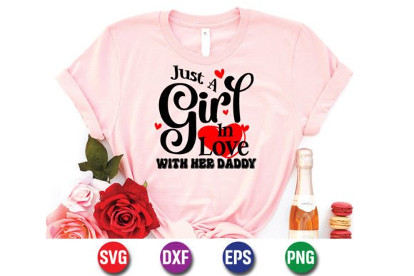 Just a Girl in Love with Her Daddy SVG