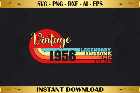 Legendary Awesome Epic Since 1956