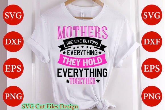 Mother’s Day T-Shirt Designs: Graphics That Hold Everything Together