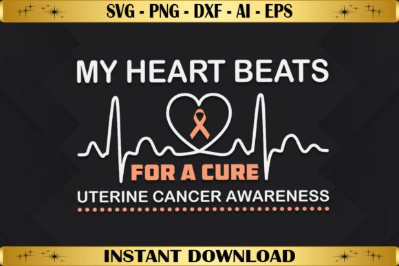 My Heart Beats for a Cure Uterine Cancer Graphics