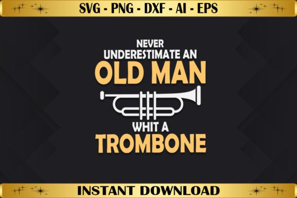 Old Man with Trombone: T-Shirt Designs & Graphics