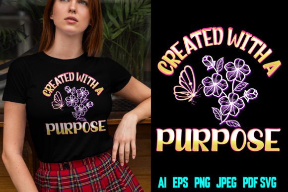 Retro Created with a Purpose T-Shirt Graphics
