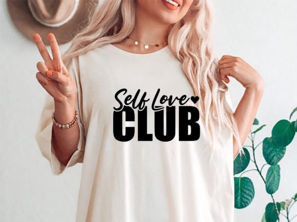 Self Love Club T-shirt Graphics for T-Shirt Designs